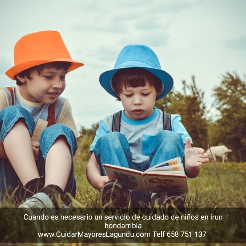 Cuando es necesario un servicio de cuidado de niños en irun hondarribia