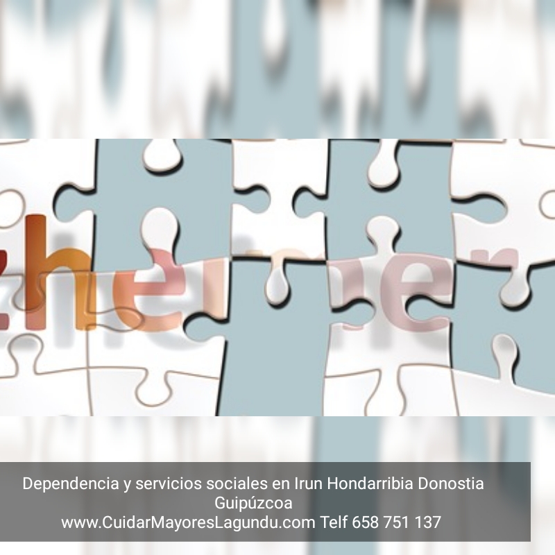Dependencia y servicios sociales en Irun Hondarribia Donostia Guipuzcoa